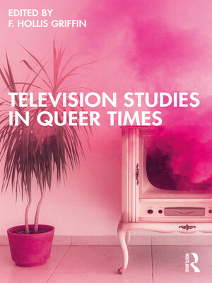 cover image of Television Studies in Queer Times